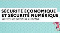 SecNumEco : 2 évènements dédiés à la sécurité numérique et économique