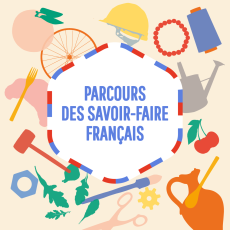 Parcours des savoir-faire français